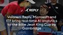 Comunicato Stampa: Valorem Reply porta l’AI in campo con Microsoft e ITF alla Billie Jean King Cup by Gainbridge