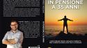 Comunicato Stampa: Leonardo Vescovo lancia il Bestseller &ldquo;In Pensione A 35 Anni&rdquo;