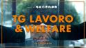 Tg Lavoro & Welfare - 19/3/2026