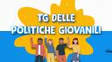 Tg delle Politiche Giovanili - Marzo 2026