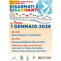 Disarmati e disarmanti. Il Primo gennaio 2026 l&rsquo;Emilia Romagna ancora in piazza per la pace e la nonviolenza
