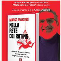"Nella rete dei rating": Marco Massari presenta a Parma il "manuale per imprenditori in guerra con le banche"