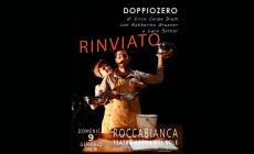 Rinviato lo spettacolo DoppioZero 