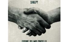 Shalpy, dopo 10 nuovo singolo in italiano. E contro la guerra - Video