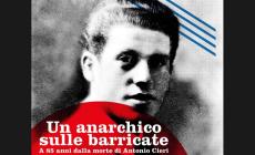 Un anarchico sulle barricate. Iniziativa per ricordare Antonio Cieri