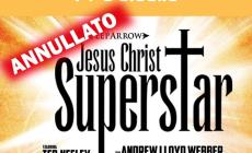 Annullato lo show Jesus Christ Superstar del 7 e 8 giugno - Come fare per il rimborso