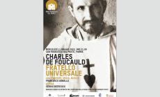 “Charles de Foucauld, fratello universale”