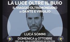 "La luce oltre il buio.  Il viaggio oltremondano di Dante e Virgilio": lectio magistralis di Luca Sommi