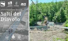 &laquo;Salti del diavolo&raquo;, si inaugura il nuovo ponte 