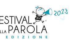 Dal 28 giugno al 3 luglio il Festival della Parola: ecco il programma principale tutto dedicato al &ldquo;valore delle parole&rdquo;