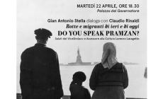 "Do you speak Pramzàn?": presentazione con Gian Antonio Stella e Claudio Rinaldi martedì 22 aprile