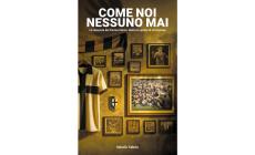 "Come noi nessuno mai", dall'inferno al paradiso, il Parma dai dilettanti alla serie A in tre promozioni consecutive: la storia di un'impresa storica in un libro (da domani in vendita con la Gazzetta)