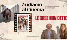 Corse, litigi, (ultimi?) baci: e, soprattutto, &ldquo;Le cose non dette&rdquo; - Il commento al film