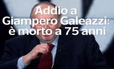 Addio a Giampero Galeazzi, il giornalista tv e' morto a 75 anni