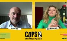 Cops, in arrivo la seconda stagione: Bisio e Messerklinger spiegano il loro rapporto complesso