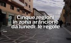 Cinque regioni in zona arancione da lunedi': le regole