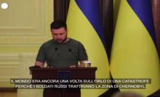 Chernobyl, Zelensky: "Il mondo e' stato ancora una volta sull'orlo del disastro"