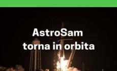 AstroSam torna in orbita