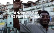 Addio a Pele', O Rey del calcio