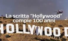 La scritta "Hollywood" compie 100 anni