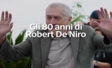 Gli 80 anni di Robert De Niro