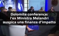 Dolomite conference: Melandri auspica una finanza climatica d'impatto