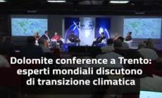 Dolomite conference a Trento: esperti mondiali discutono di transizione climatica