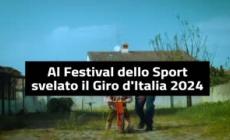 Al Festival dello Sport svelato il Giro d'Italia 2024