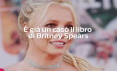 E' gia' un caso il libro di Britney Spears