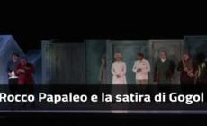 Rocco Papaleo e la satira di Gogol