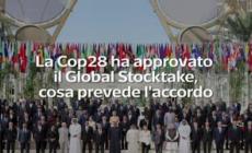 La Cop28 ha approvato il Global Stocktake, cosa prevede l'accordo