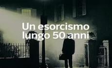 Un esorcismo lungo 50 anni