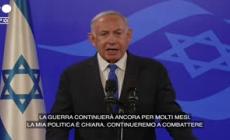 Netanyahu: "Avanti per molti mesi, non cedo alle pressioni"