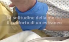 La solitudine della morte, il conforto di un estraneo