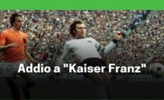 Addio a "Kaiser Franz"
