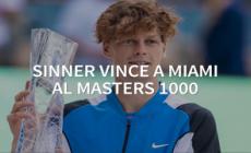 Sinner vince a Miami al Masters 1000
