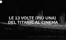 Le 13 volte (piu' una) del Titanic al cinema