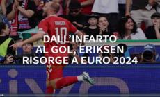 Dall'infarto al gol, Eriksen risorge a Euro 2024