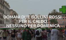 Domani due bollini rossi per il caldo, nessuno per domenica