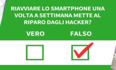 ANSA VERIFIED - Riavviare lo smartphone una volta a settimana mette al riparo dagli hacker?