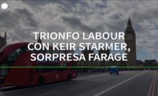 Trionfo Labour con Keir Starmer, sorpresa Farage