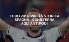 Euro 2024: rivalita' storica, Spagna-Inghilterra agli antipodi
