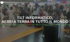 Tilt informatico, aerei a terra in tutto il mondo