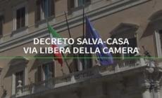 Decreto "salva-casa", via libera dalla Camera