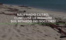 Naufragio Cutro, concluse le indagini sul ritardo dei soccorsi