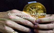 Olimpiadi, gli azzurri in gara oggi