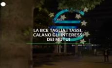 La Bce taglia i tassi, calano gli interessi dei mutui