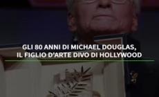 Gli 80 anni di Michael Douglas, il figlio d'arte divo di Hollywood