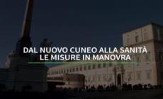 Dal nuovo cuneo alla sanita', le misure in Manovra