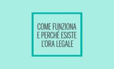 Come funziona e perche' esiste l'ora legale